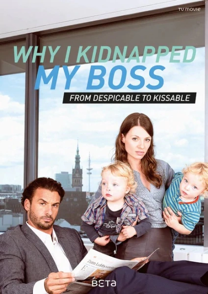 Why I Kidnapped My Boss