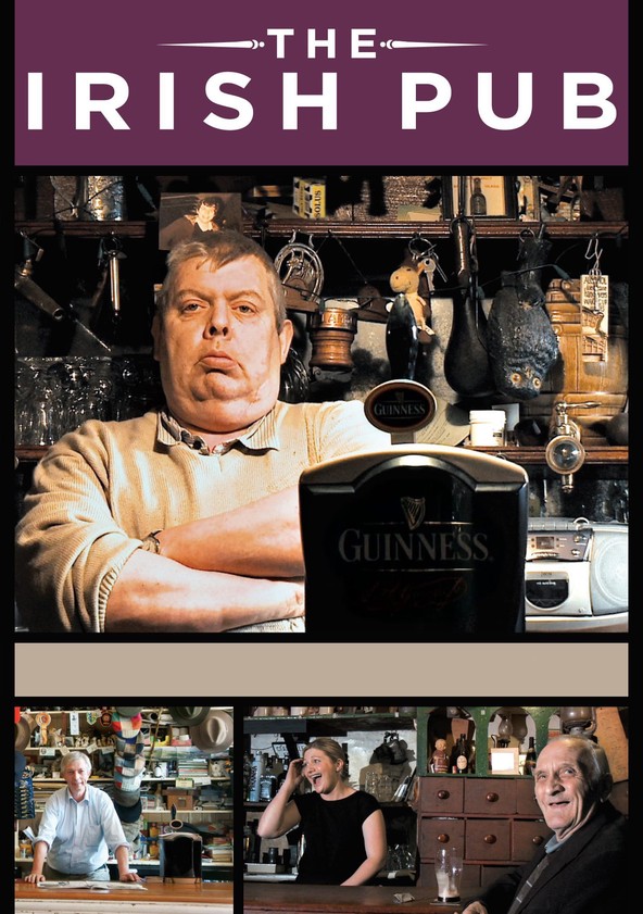 The Irish Pub Documentary List Of Pubs The Irish Pub Movie (2014), Watch Movie Online on TVOnic