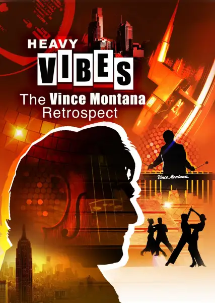 Heavy Vibes - The Vince Montana Retrospect.