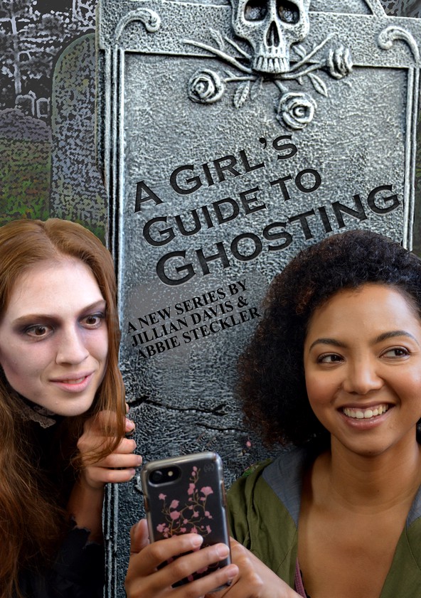A Girl's Guide to Ghosting