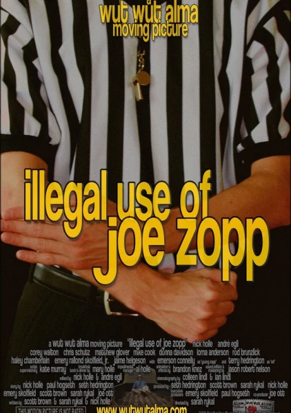Illegal Use of Joe Zopp