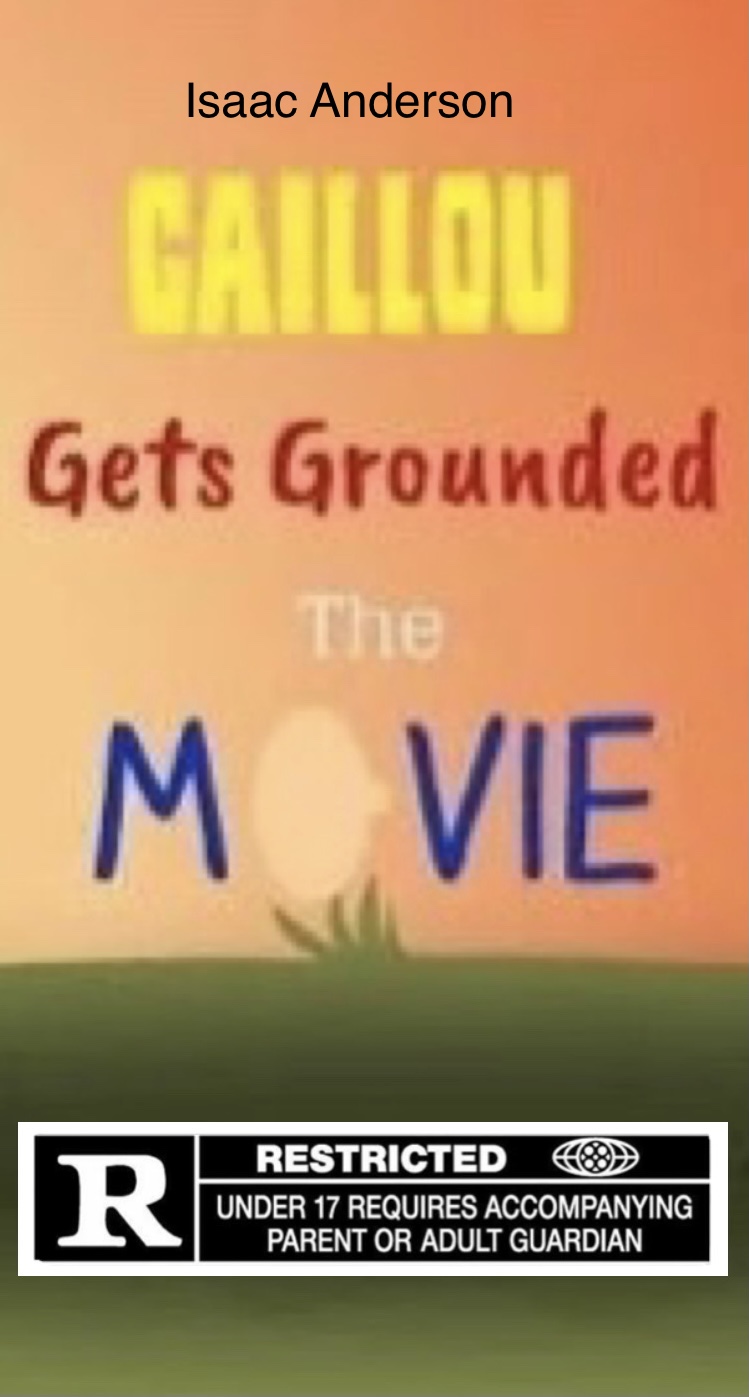 Caillou Gets Grounded: The Movie
