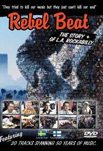 Rebel Beat: The Story of LA Rockabilly
