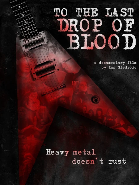 To the Last Drop of Blood
