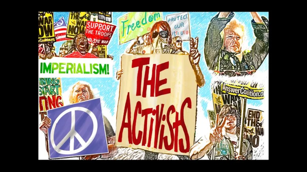 The Activists: War, Peace, and Politics in the Streets