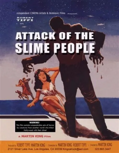 Attack of the Slime People