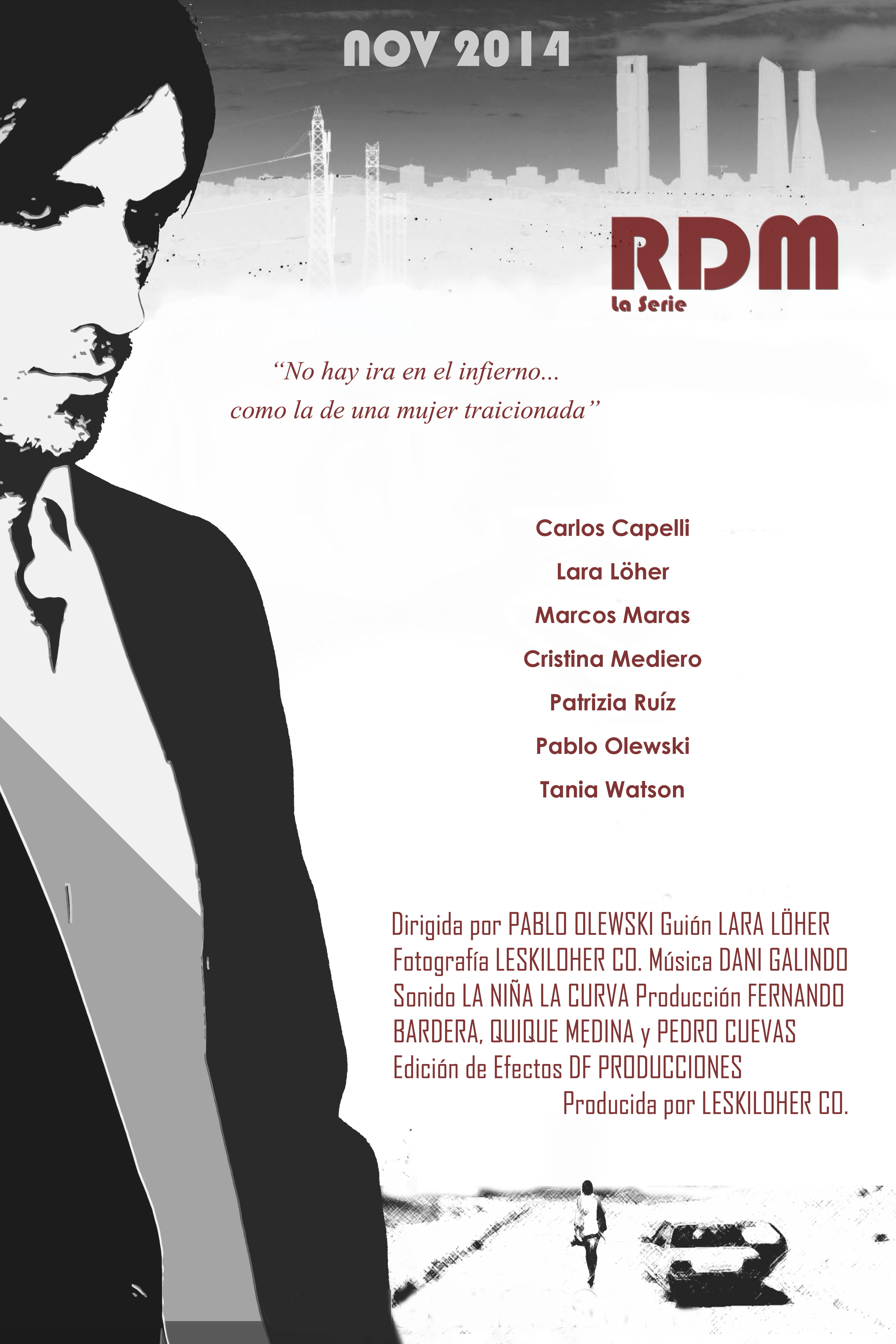 RDM: La Serie