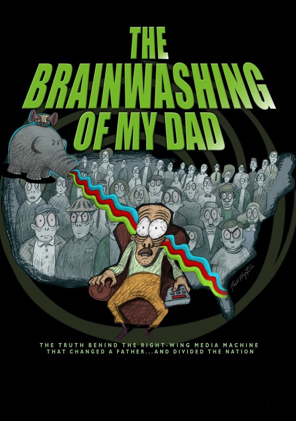The Brainwashing of My Dad Movie (2016), Watch Movie Online on TVOnic