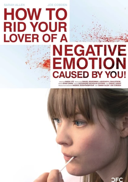 How to Rid Your Lover of a Negative Emotion Caused by You!