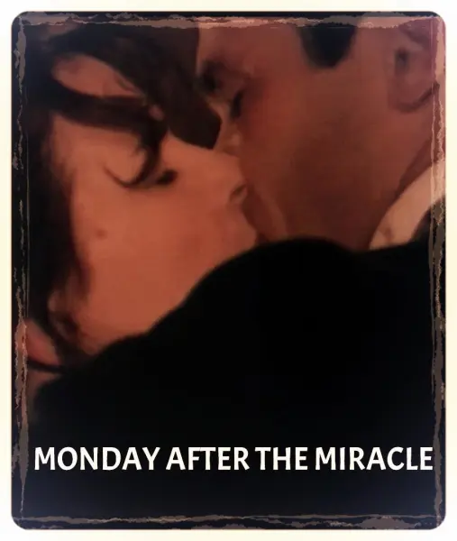 Monday After the Miracle
