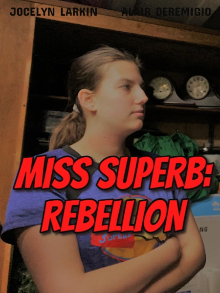 Miss Superb: Rebellion