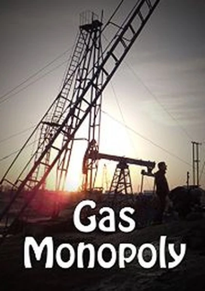 Gas Monopoly