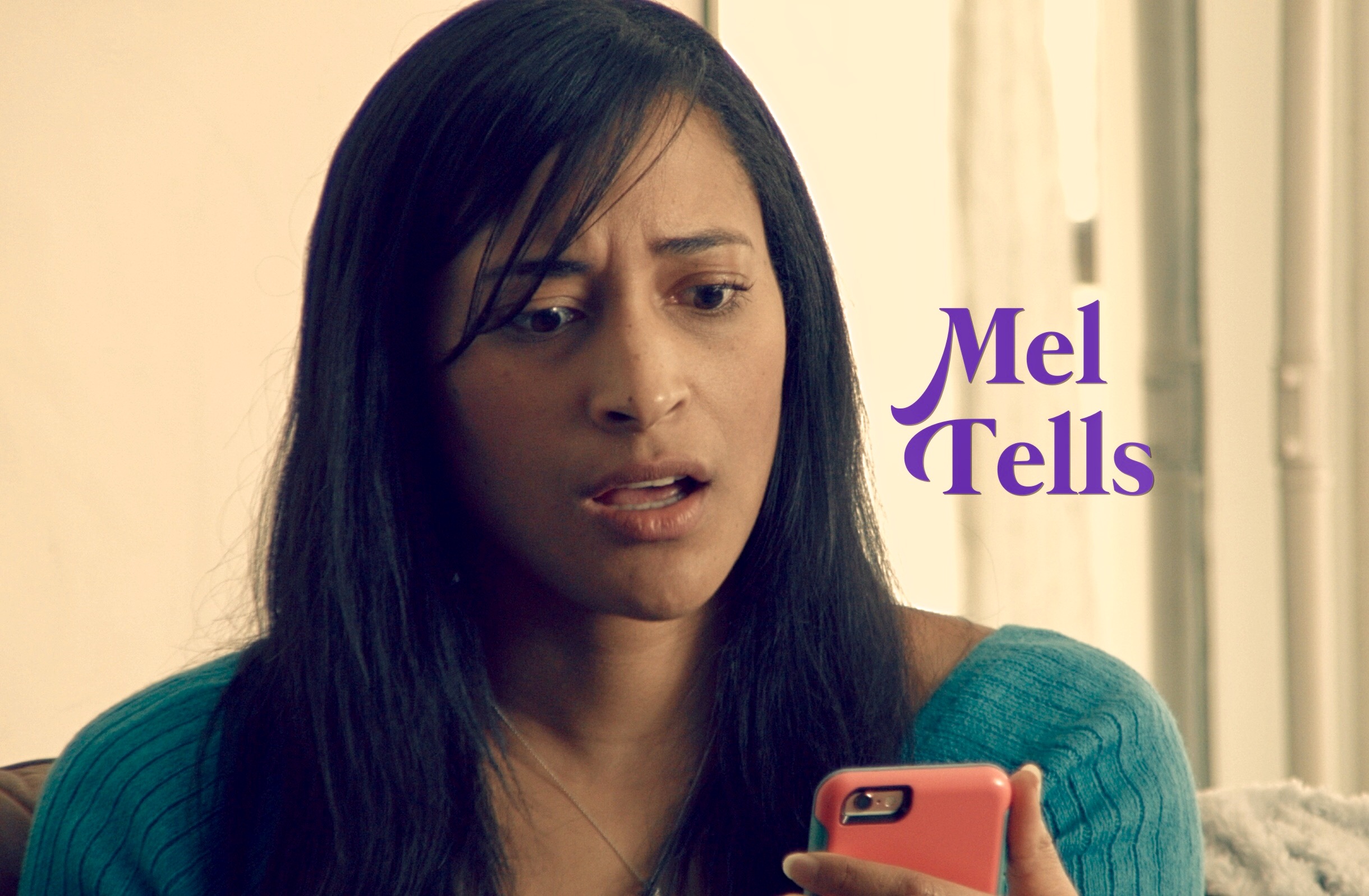 Mel Tells