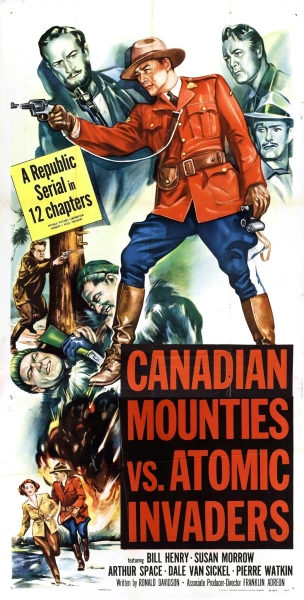 Canadian Mounties vs. Atomic Invaders