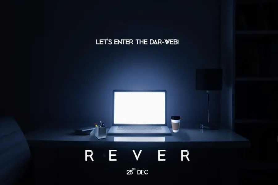 Rever: Let's enter the dark web