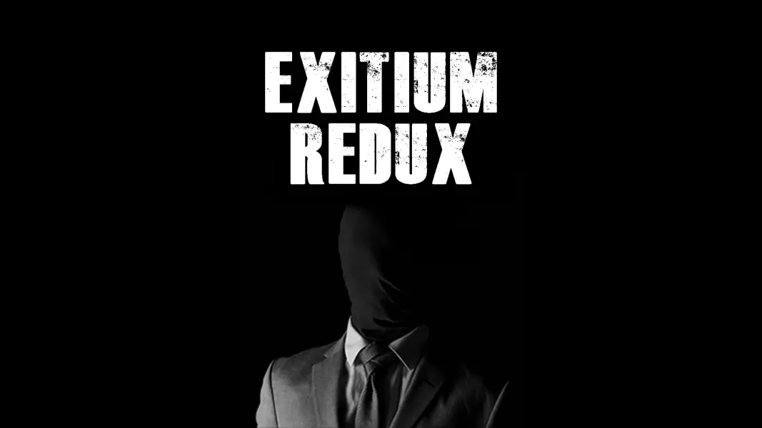 Exitium Redux