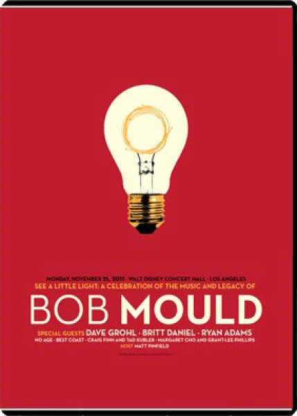 See a Little Light: A Celebration of the Music and Legacy of Bob Mould