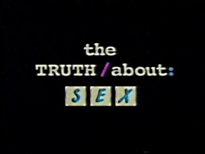 The Truth About Sex