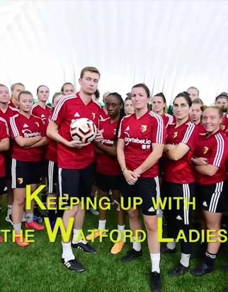 Keeping Up with the Watford Ladies