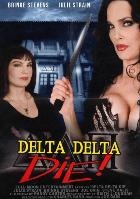 Delta Delta Die!