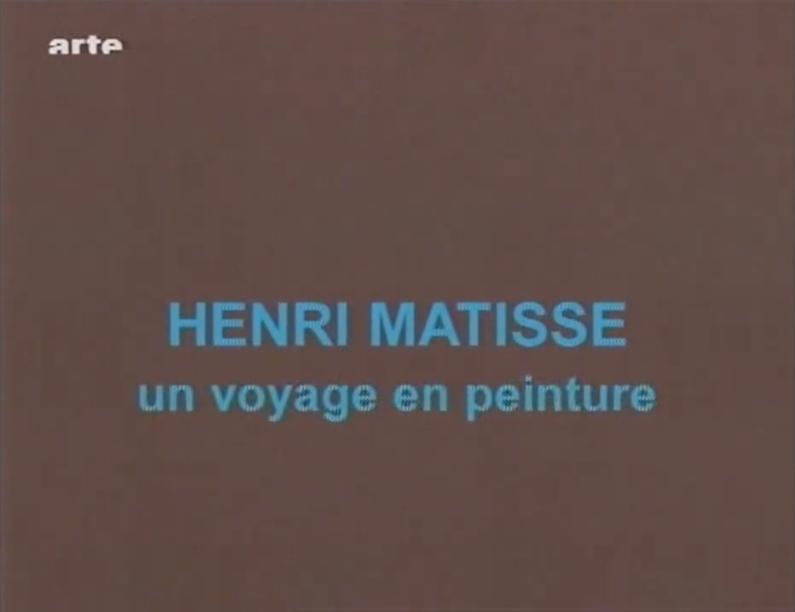 Henri Matisse - Eine filmische Reise
