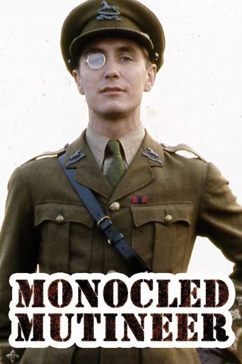 The Monocled Mutineer