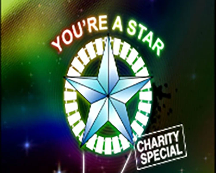 You're a Star Charity Special