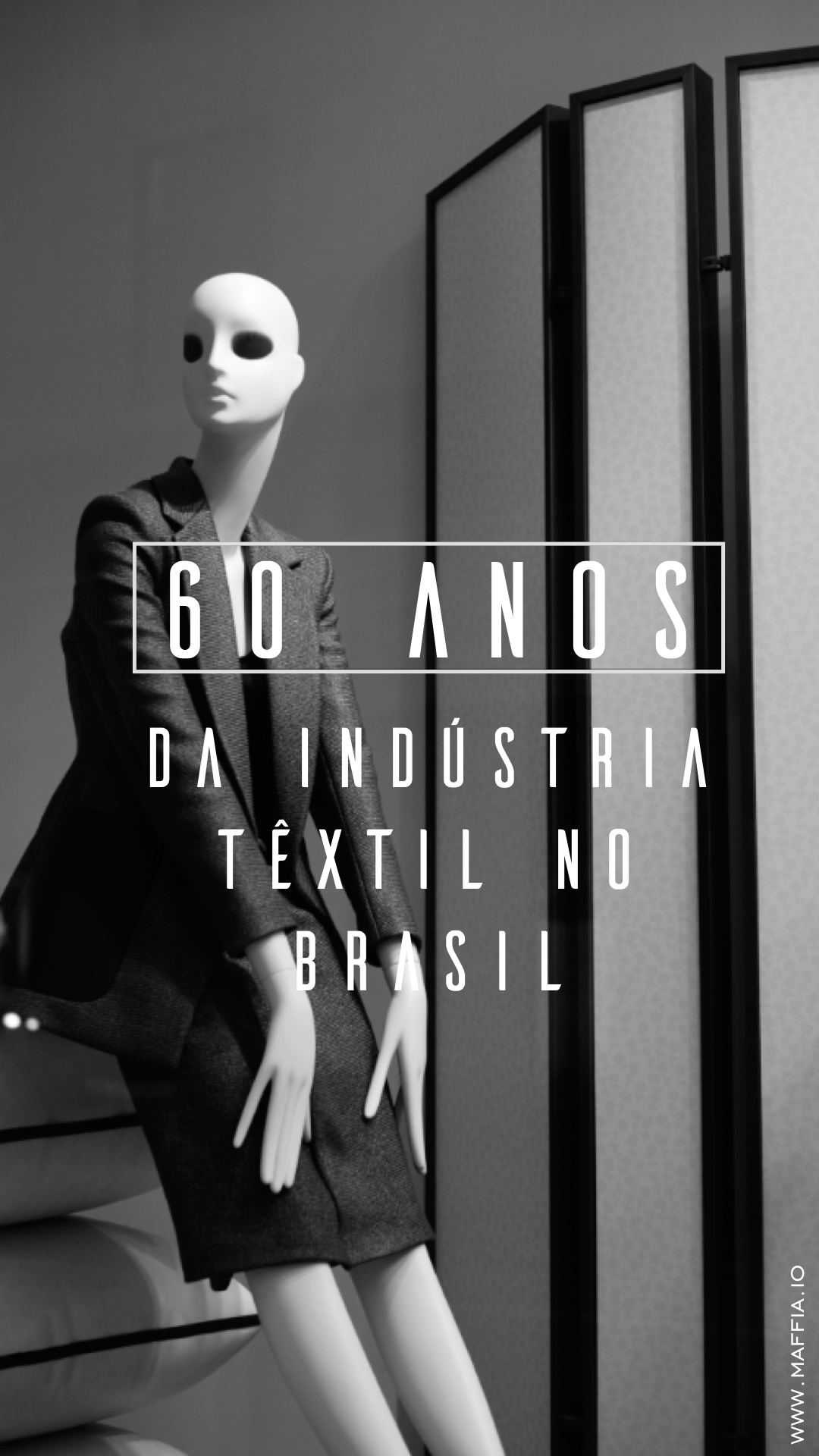 60 Anos da Indústria Têxtil no Brasil