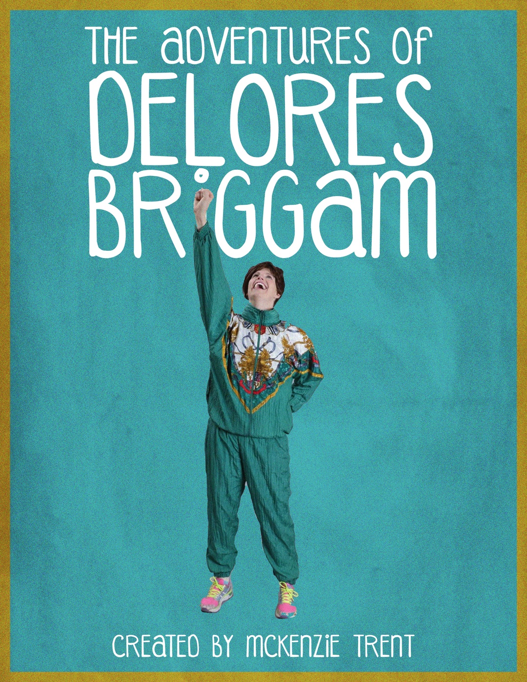 The Adventures of Delores Briggam