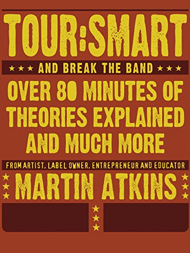 Martin Atkins: Tour Smart Part 1