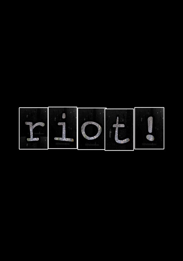 Riot!
