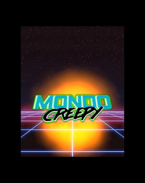 Mondo Creepy
