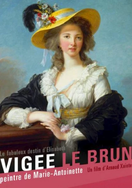 Vigée Le Brun: The Queens Painter