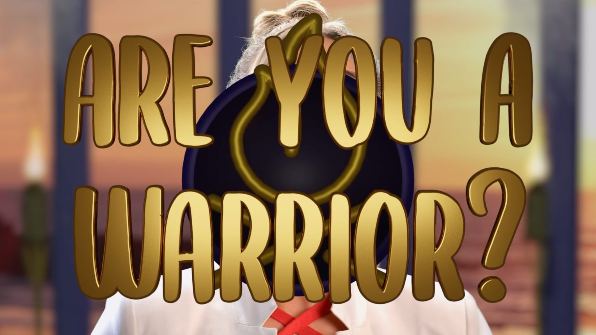 Are You A Warrior?