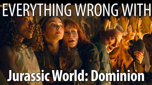 Everything Wrong With Jurassic World Dominion in 22 Minutes or Less
