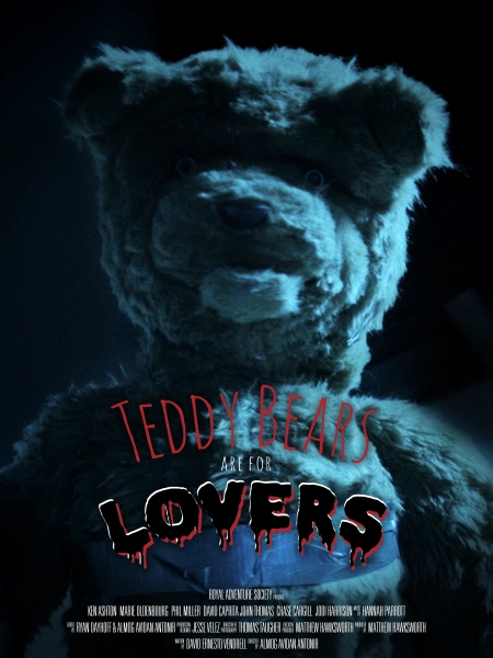 Teddy Bears are for Lovers