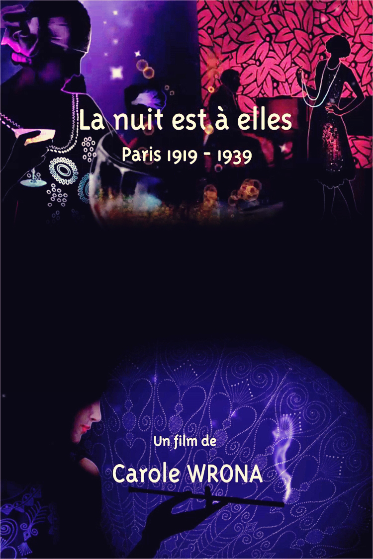 La nuit est à elles, Paris 1919-1939
