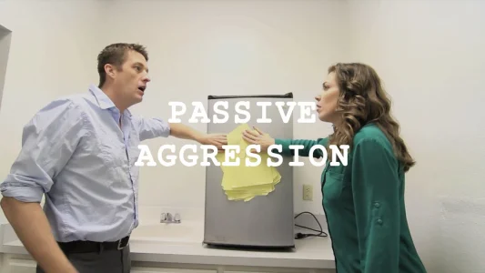 Passive Aggression