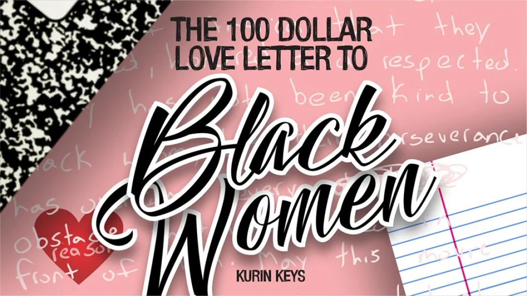 The 100 Dollar Love Letter to Black Women