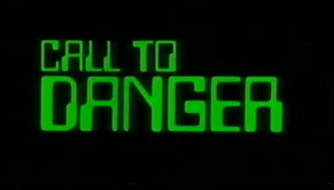 Call to Danger