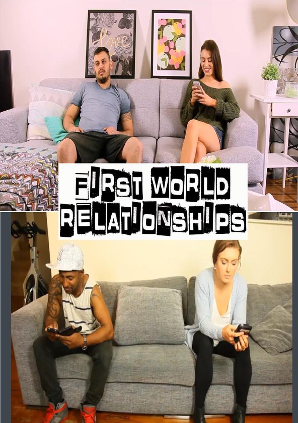 First World Relationships