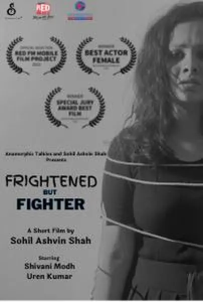 Frightened but Fighter