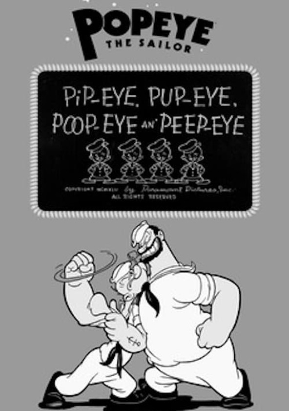 Pip-eye, Pup-eye, Poop-eye an' Peep-eye