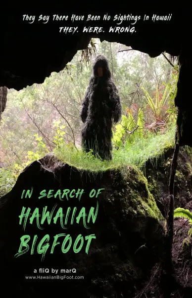 In Search of Hawaiian Bigfoot