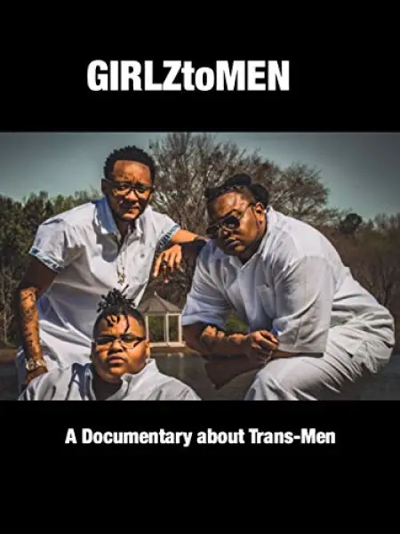Girlz to Men: A Documentary about Trans-men