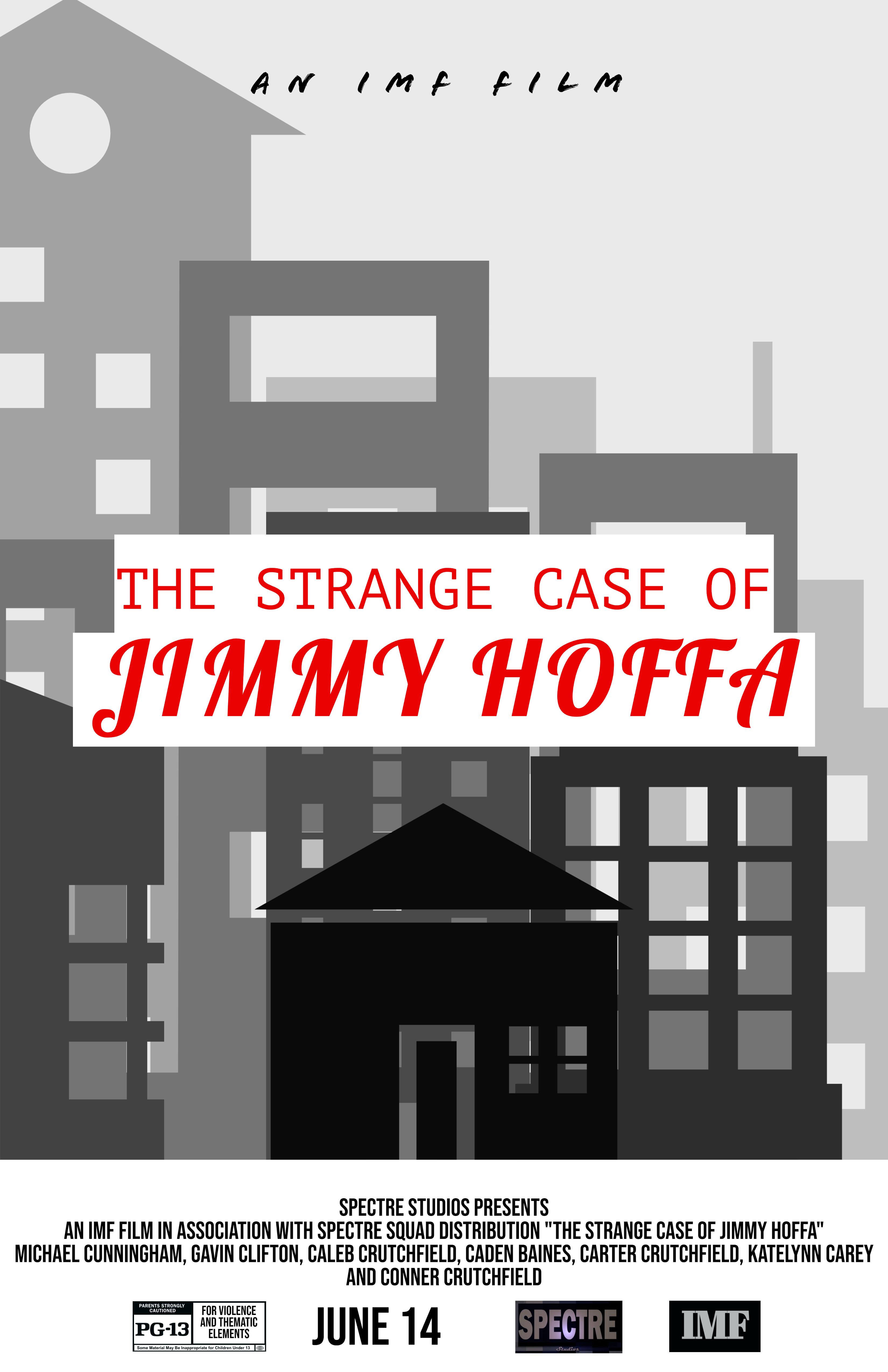The Strange Case of Jimmy Hoffa