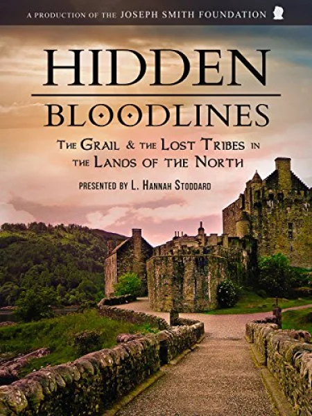 Hidden Bloodlines: The Grail & the Lost Tribes in the Lands of the North