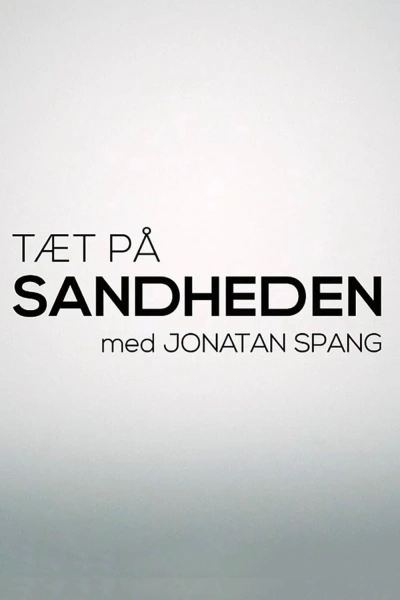 Tæt på sandheden med Jonatan Spang
