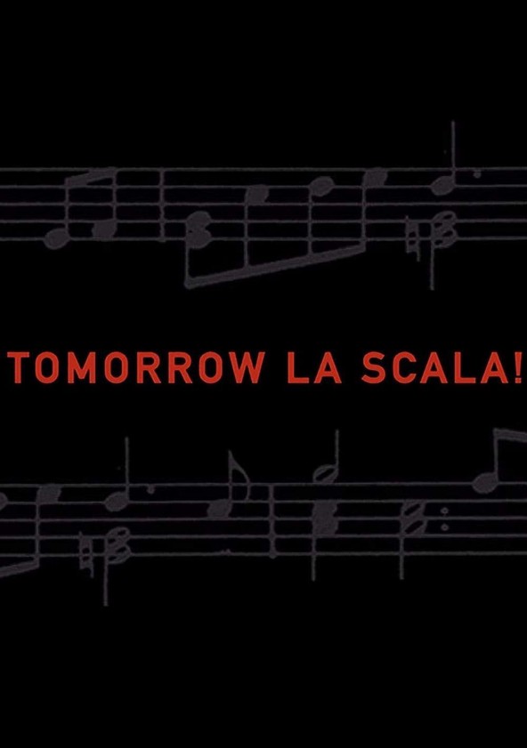 Tomorrow La Scala!