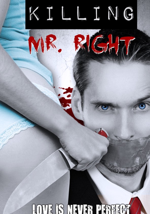 Killing Mr. Right